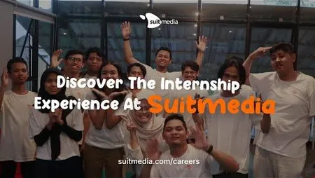 Discover the Internship Experience at Suitmedia!